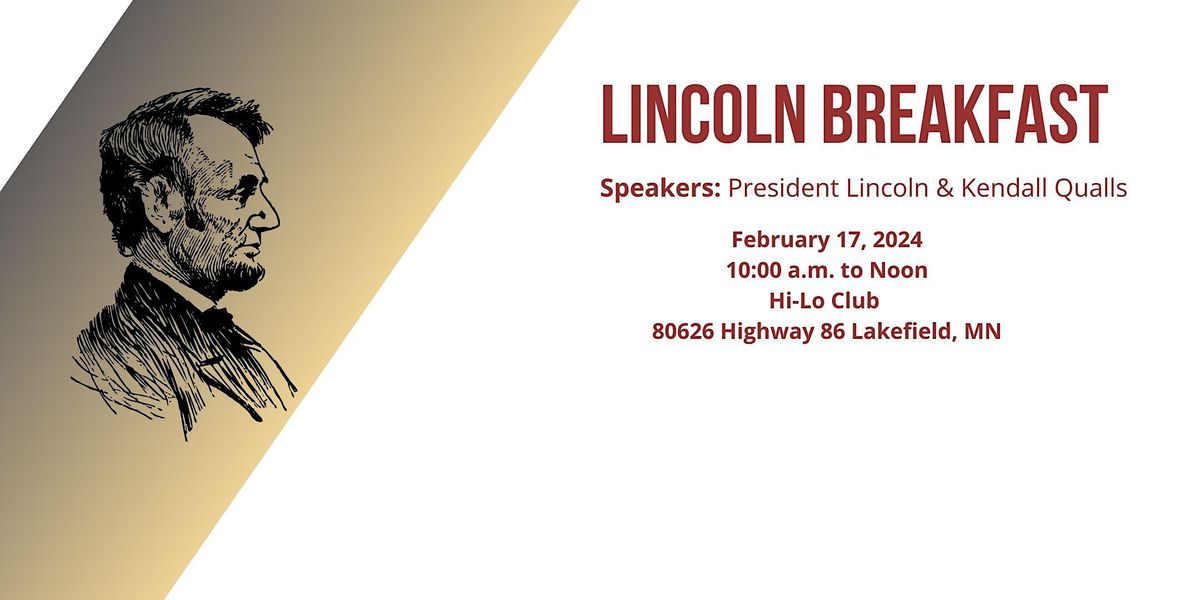 Abraham Lincoln Breakfast The 13th Amendment and our Promising Future