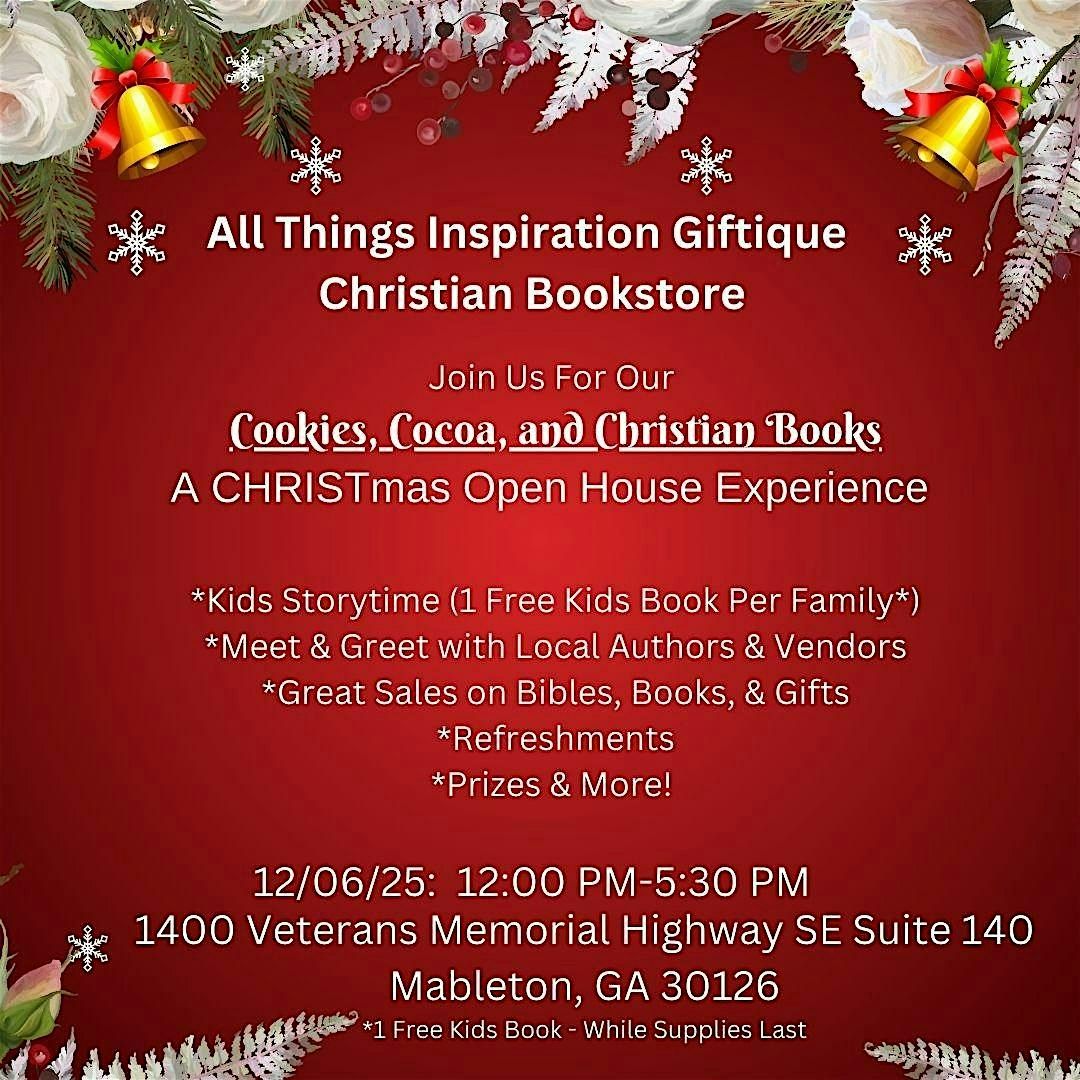 Cookies, Cocoa, and Christian Books:  A CHRISTmas Open House Experience | Event in Mableton | AllEvents