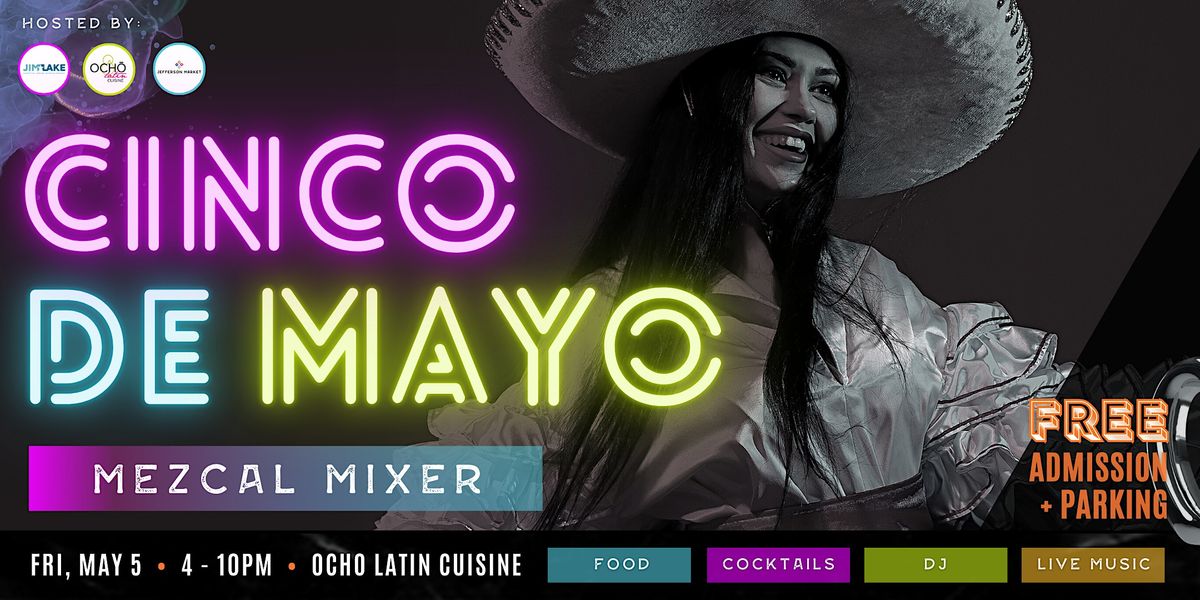 Cinco de Mayo Mezcal Mixer, Ocho Latin Cuisine Events, Dallas, 5 May