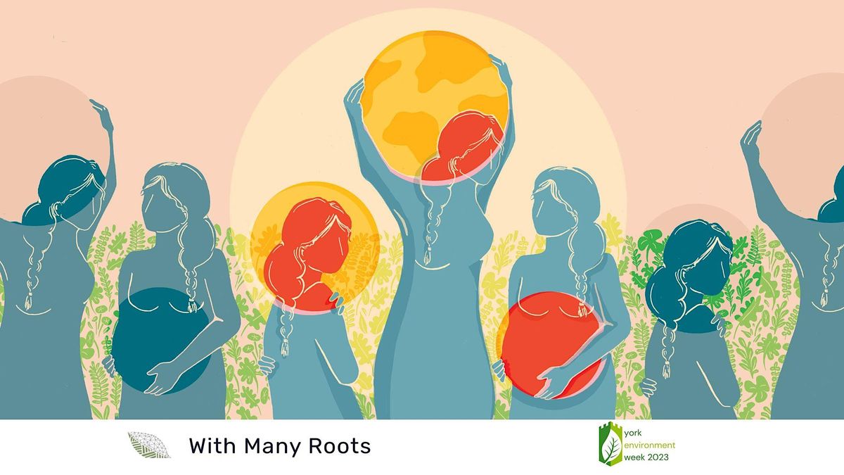 York Environment Week: Motherhood in a Climate Crisis, REFILL, York, 2 ...