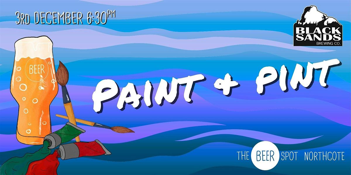 Paint & Pint with Black Sands Brewing, 3 December | Event in Auckland | AllEvents