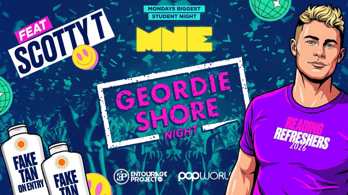 MNE - REFRESHERS: GEORDIE SHORE FT SCOTTY T🌊