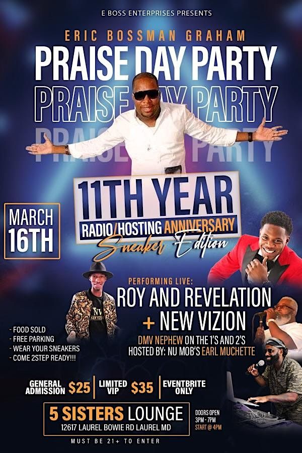 BOSSMAN’S PRAISE DAY PARTY 11th ANNIVERSARY!!, 5 Sisters Restaurant ...
