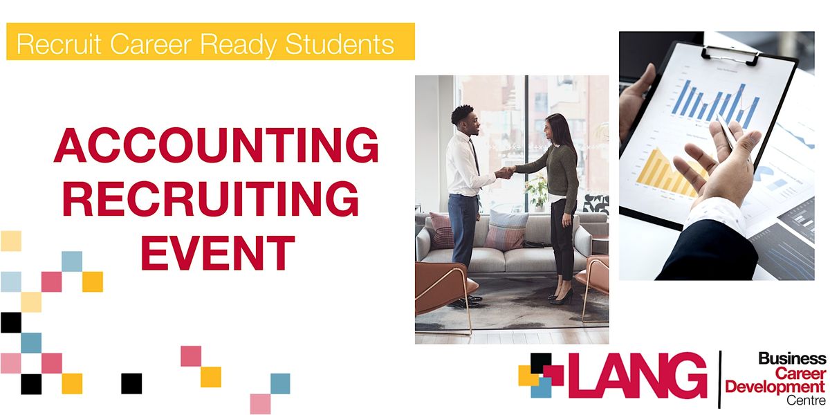 Accounting Recruiting Event, University Centre, Peter Clark Hall (Lower