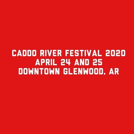 Caddo River Festival, Glenwood, Arkansas, April 24 to April 25