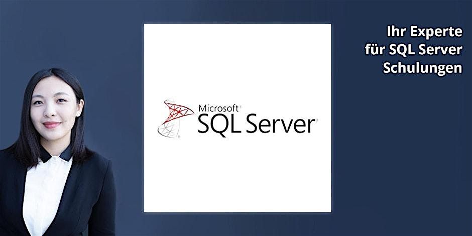 Microsoft SQL Server für Fortgeschrittene - Schulung in Hamburg | Event in Hamburg | AllEvents
