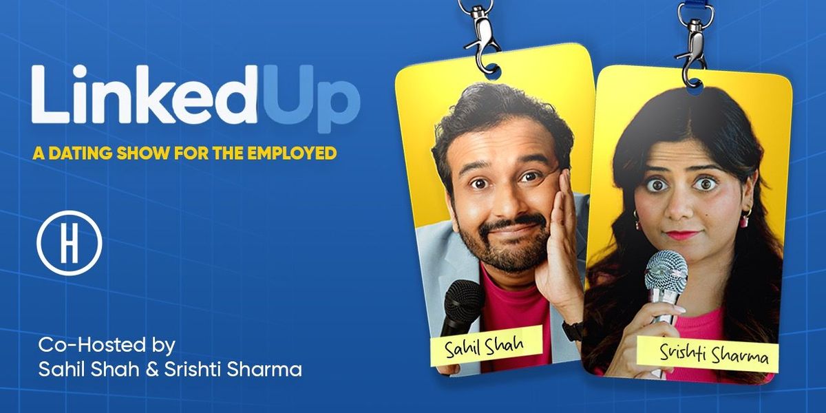 LinkedUp: A Dating Show for the Employed ft. Sahil — event poster
