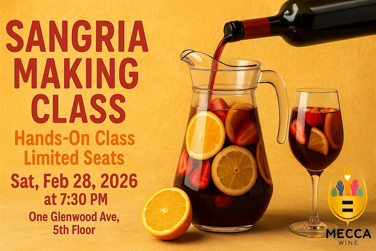 Sangria Making Class & Wine Tasting! Raleigh, NC - Durham, NC Event, 28 February | Event in Raleigh | AllEvents