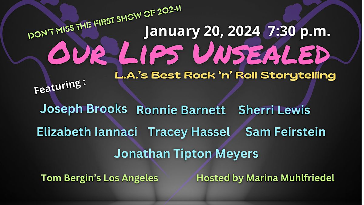 Our Lips Unsealed, Tom Bergin's, Los Angeles, January 20 2024