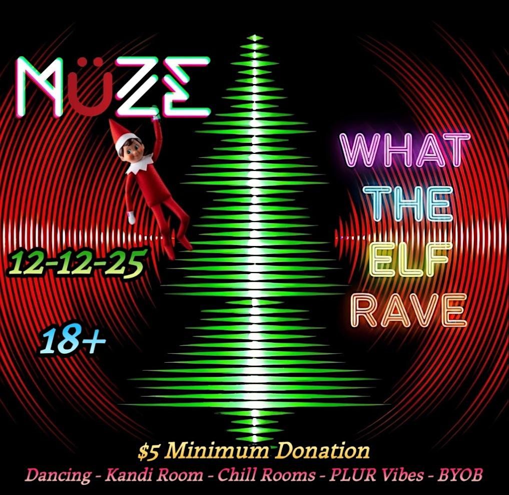 MüZE: What the Elf Rave, 12 December | Event in Vancouver | AllEvents