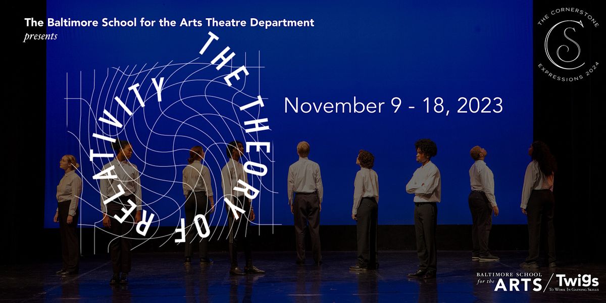 The Theory of Relativity, Baltimore School For the Arts - Tupac A ...