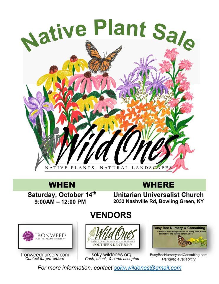 Wild Ones Native Plant Sale Fall 2023, 2033 Nashville Rd, Bowling