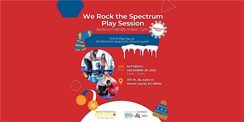❄️Chill & Play Day at We Rock the Spectrum Mount Laurel!❄️, 20 December | Event in Mount Laurel Township