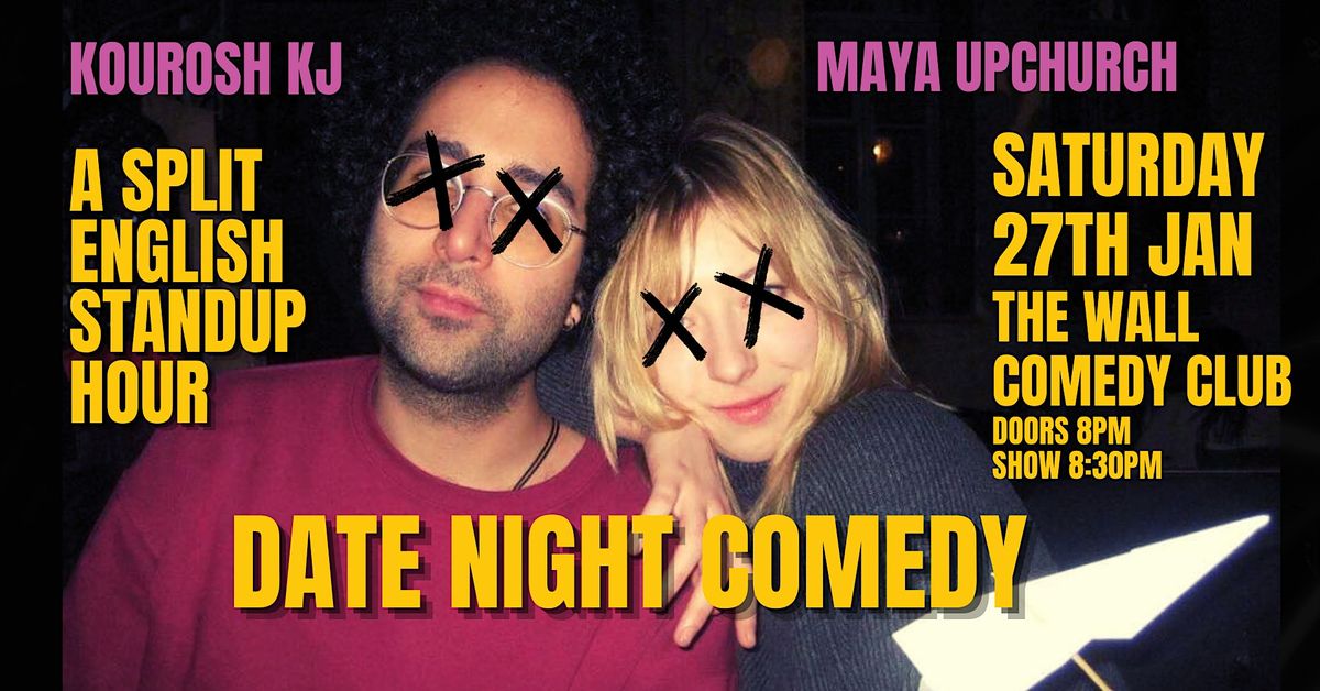 Date Night Comedy English standup comedy show, The Wall Comedy