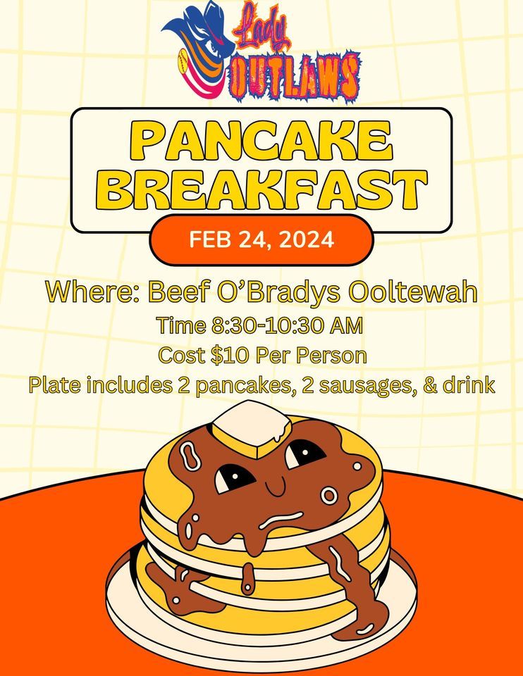 Pancake Breakfast, Beef O' Brady's, Ooltewah, TN, February 24 2024