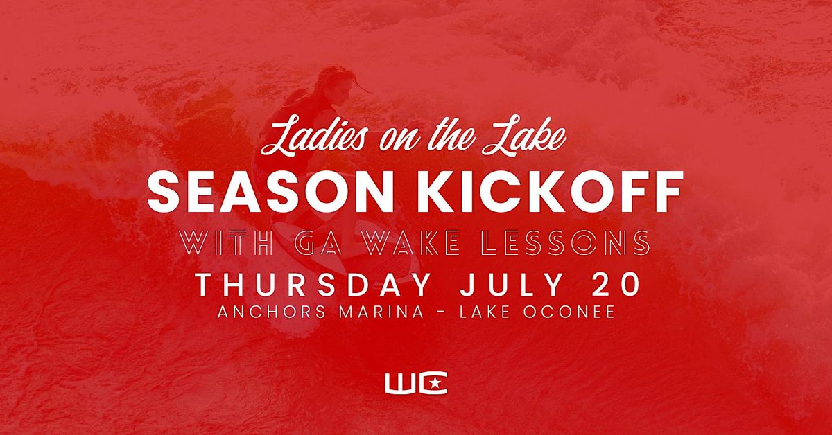 Ladies on the Lake Lake Oconee Surf Night w/ GA Wake Lessons