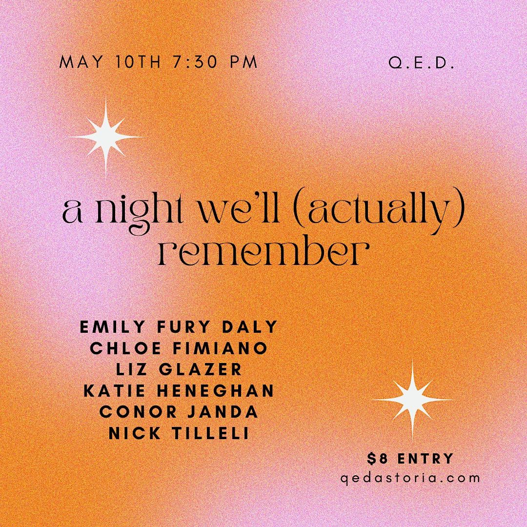 A Night Well (Actually) Remember, Q.E.D., Queens, June 21 2023