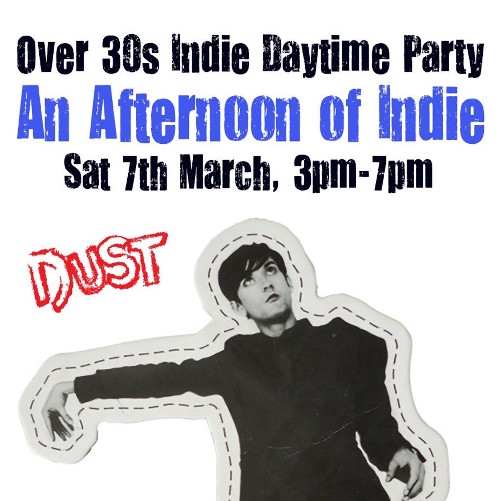 An Afternoon of Indie: BRIGHTON (over 30s Only), 3pm-7pm, 7 March | Event in Brighton | AllEvents