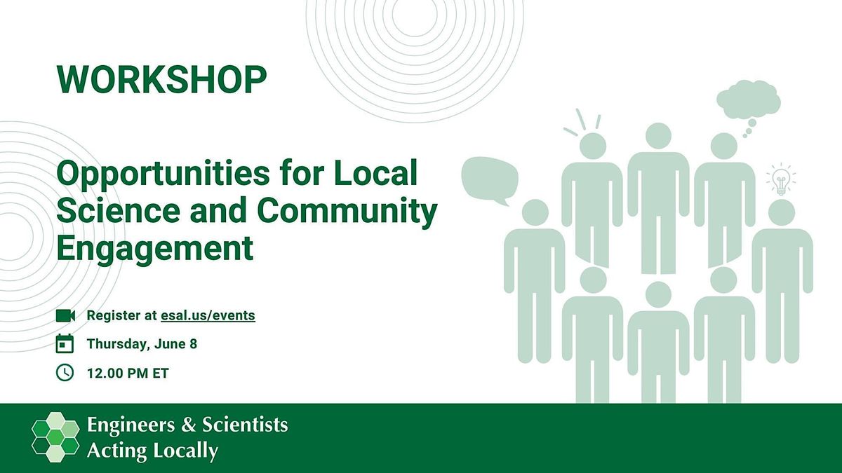 Opportunities for local science and community engagement, June 8 2023 ...