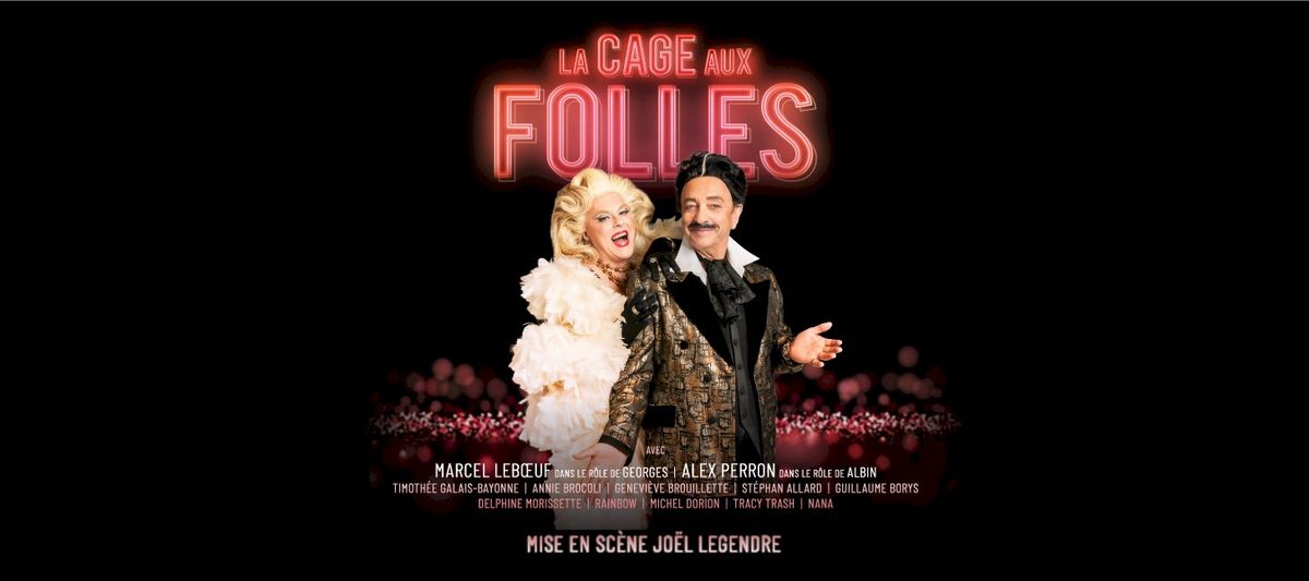 La Cage Aux Folles - Quebec, 19 September | Event in Quebec | AllEvents