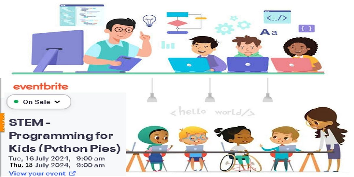 STEM - Programming for Kids (Python Pies) 16July, Newtown Neighbourhood ...