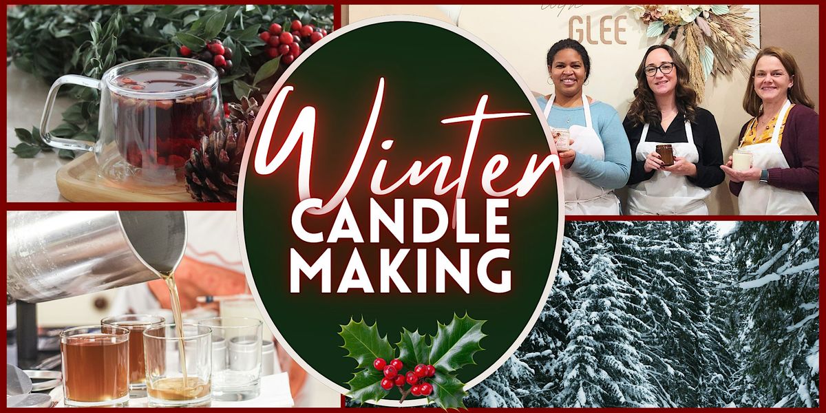 Candle Making - Winter  Scents Edition, 11 December | Event in Mechanicsburg | AllEvents
