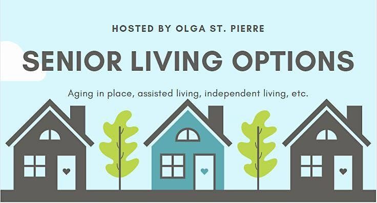 Senior Series: Senior Living Options, August 15 2023 | Online Event