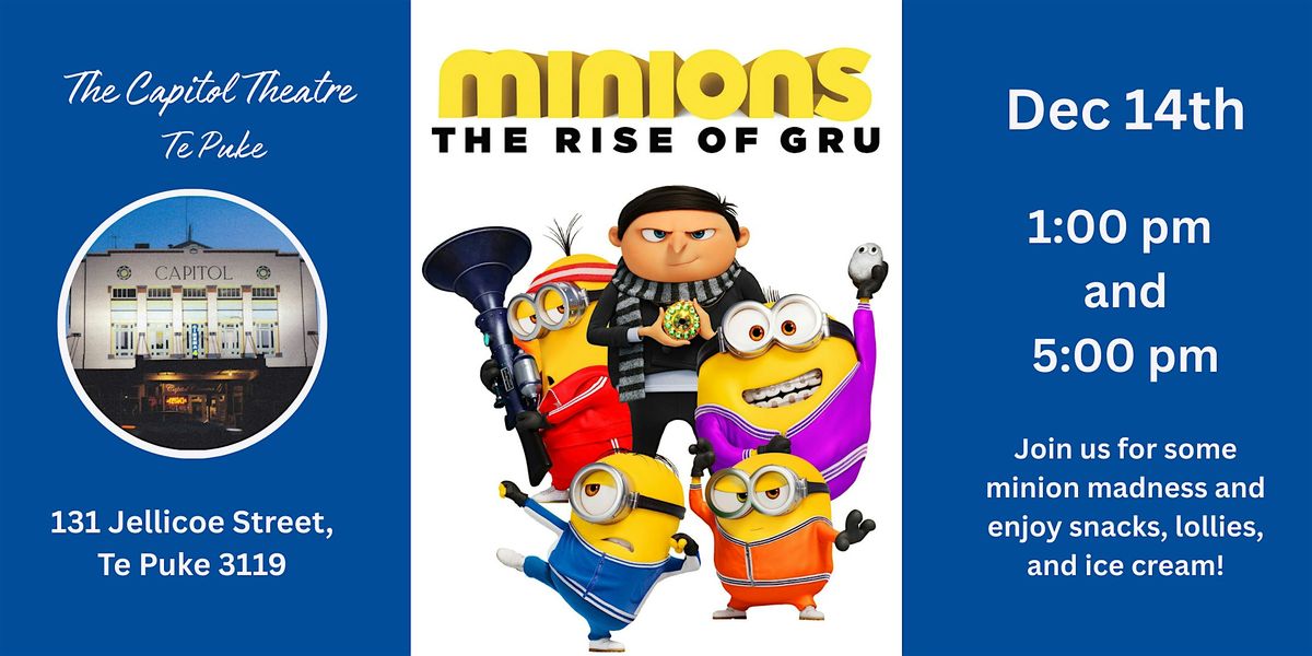 Minions: The Rise of Gru  -  Start of Summer Screening, 14 December | Event in Te Puke | AllEvents