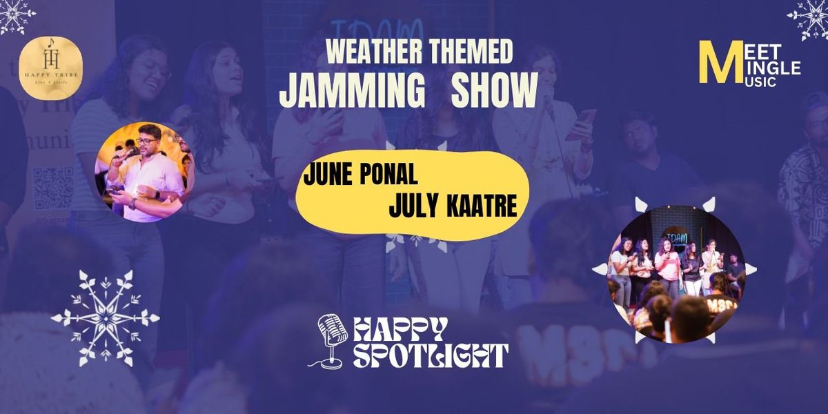 June Ponal July Kaatre -Weather-Themed Jamming | Event in Chennai | AllEvents