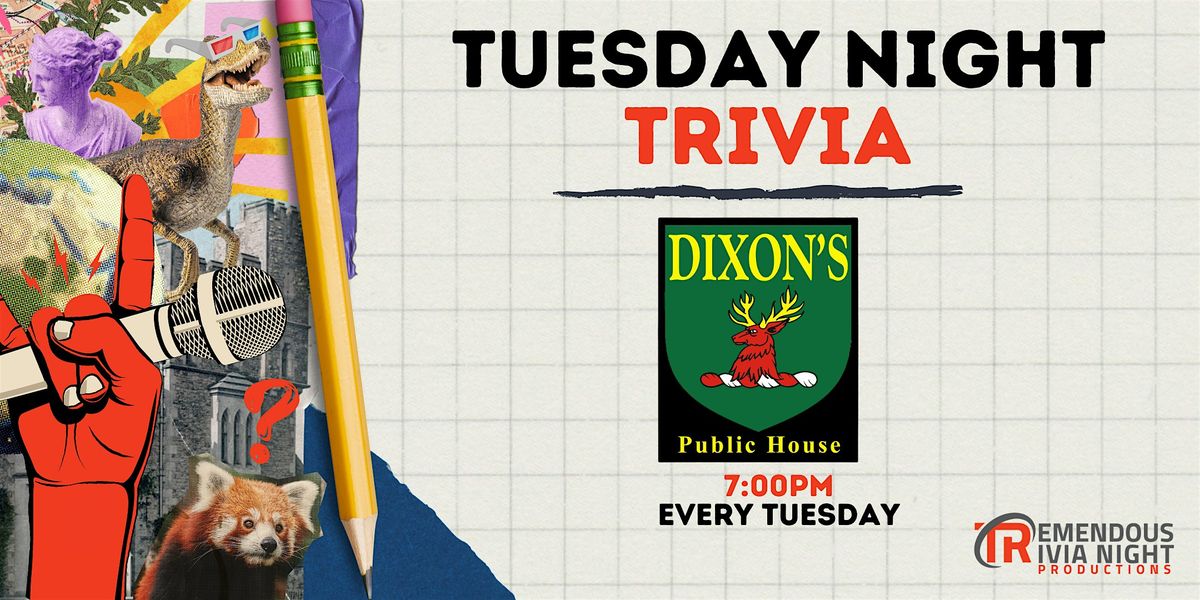 Dixon's Public House Tuesday Night Trivia! | Event in Calgary | AllEvents