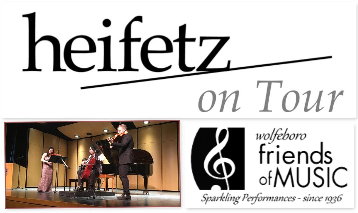Heifetz On Tour Home" Concert With the Wolfeboro Friends of
