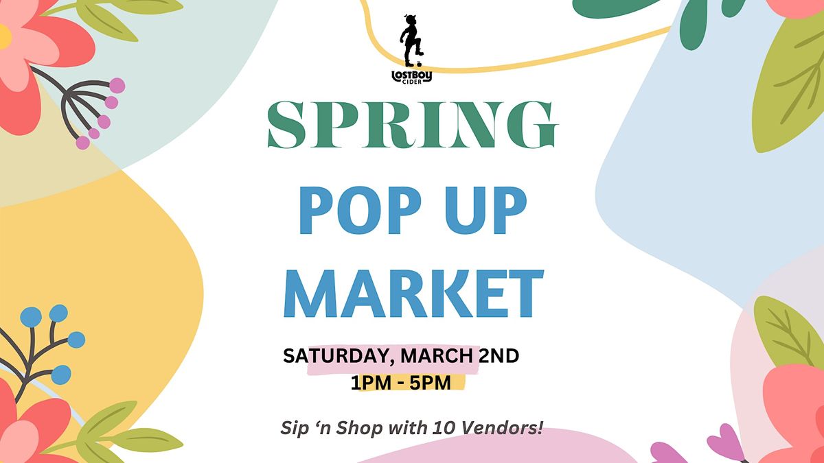 Spring PopUp Market at Lost Boy Cider!, Lost Boy Cider, Alexandria, 2 ...