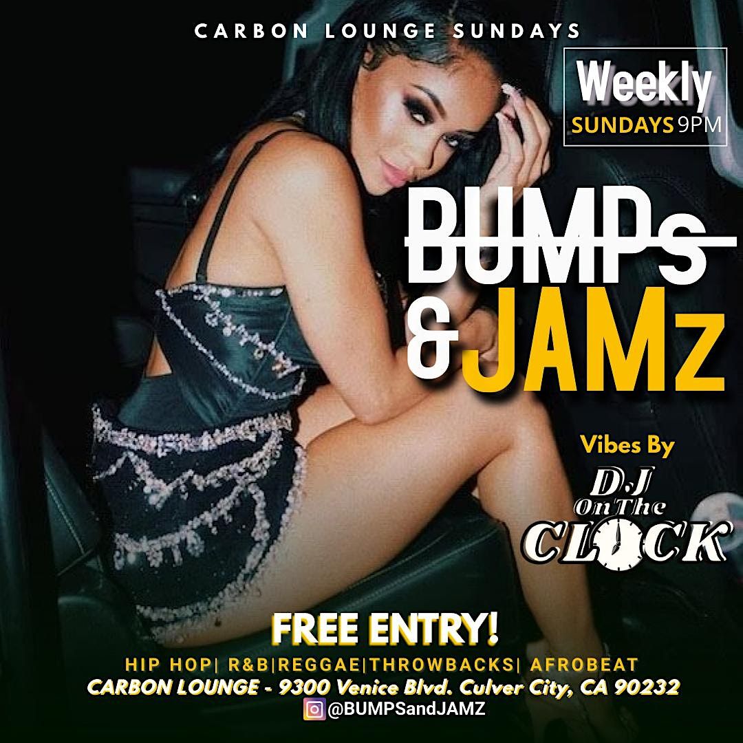 BUMPs & JAMz| DJ OnTheCLOCK| Culver City | Event in Culver City | AllEvents