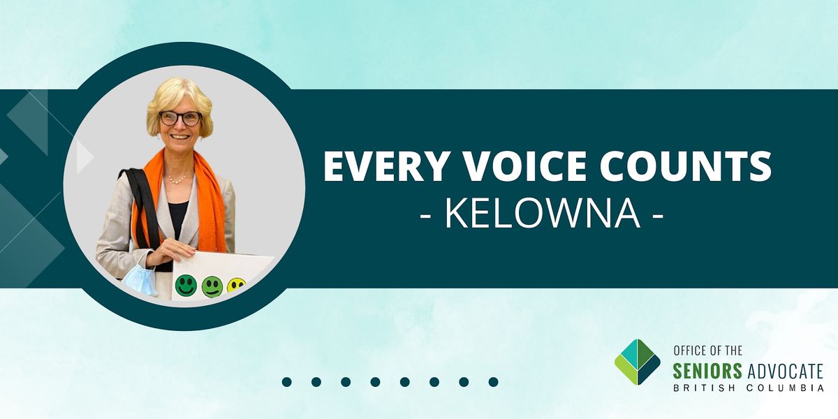 Kelowna Every Voice Counts LongTerm Care Survey Event, Fairfield
