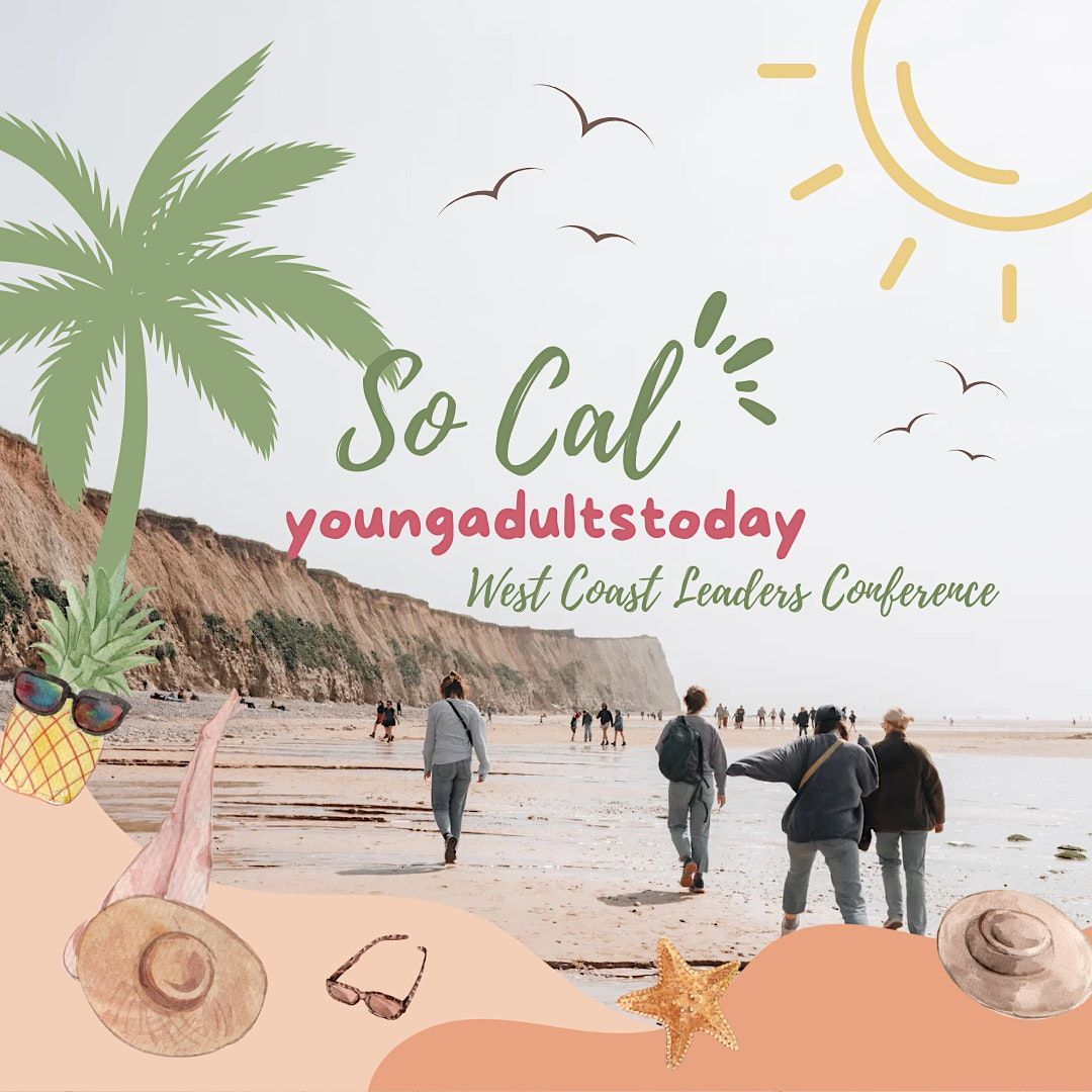 youngadultstoday west coast leader conference, Mariners Church Irvine, 15 August to 16 August
