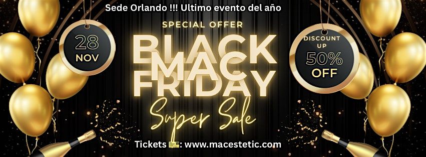 BLACK MAC FRIDAY, 28 November | Event in Orlando | AllEvents
