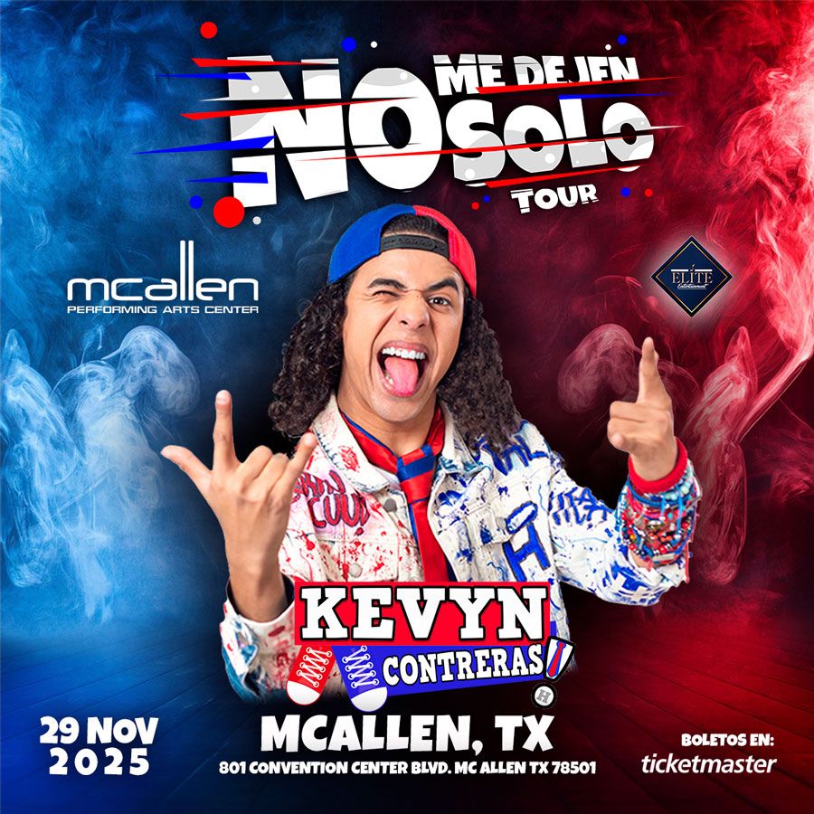 Kevyn Contreras at McAllen Performing Arts Center, 29 November | Event in McAllen | AllEvents