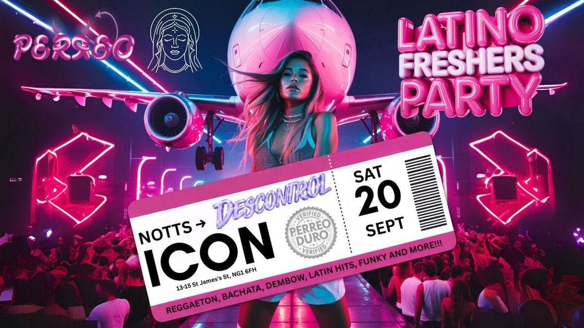 EL DESCONTROL - FRESHERS OPENING PARTY , 20 September | Event in Nottingham | AllEvents