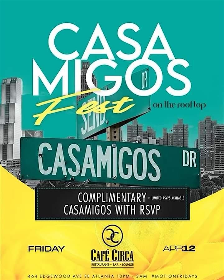 CASAMIGOS FEST! ATLS 1 ROOFTOP NIGHT PARTY! MOTION FRIDAYS!, Cafe