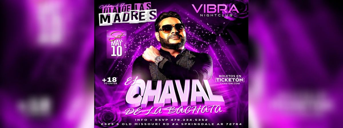 EL CHAVAL DE LA BACHATA, 10 May | Event in Springdale | AllEvents