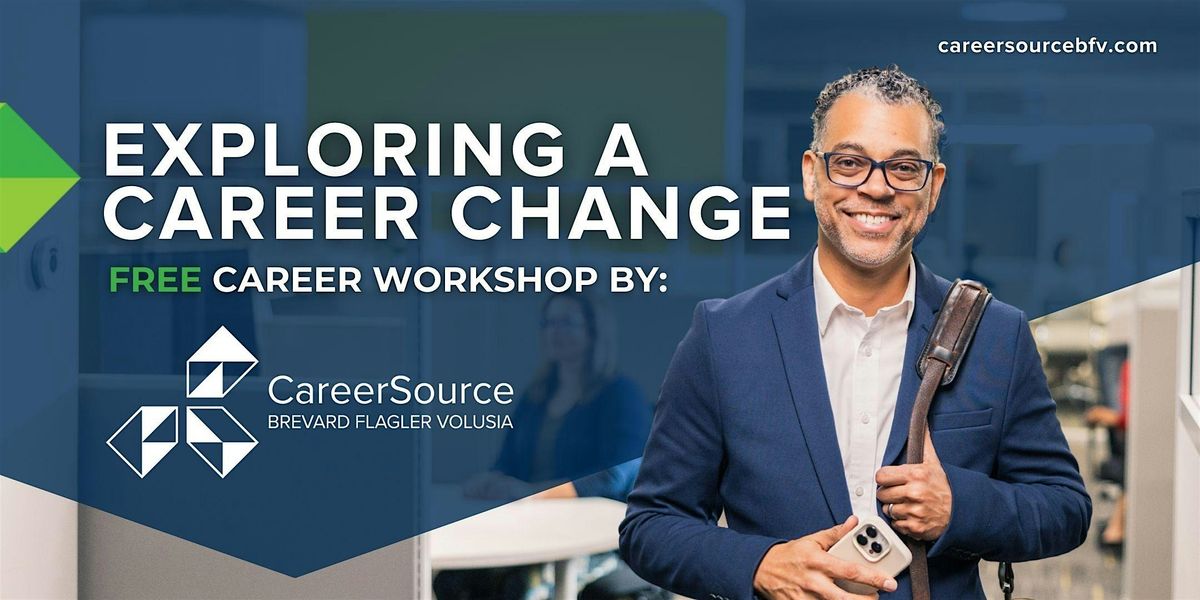 Exploring a Career Change - Daytona Beach | Event in Daytona Beach | AllEvents