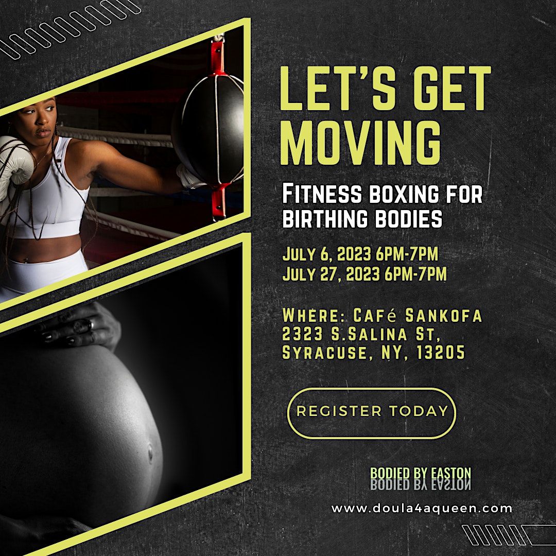 Lets Get Moving Fitness Boxing for Birthing Bodies, 2323 S Salina St