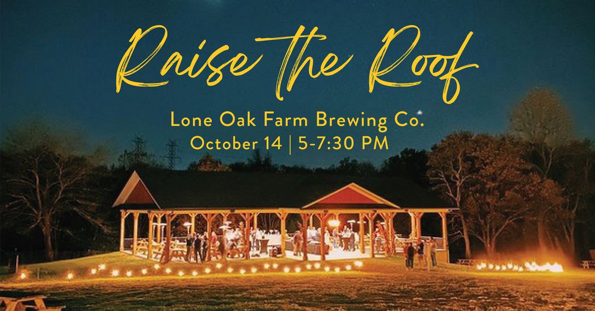 Raise the Roof 2023, Lone Oak Farm Brewing Company, Olney Laytonsville