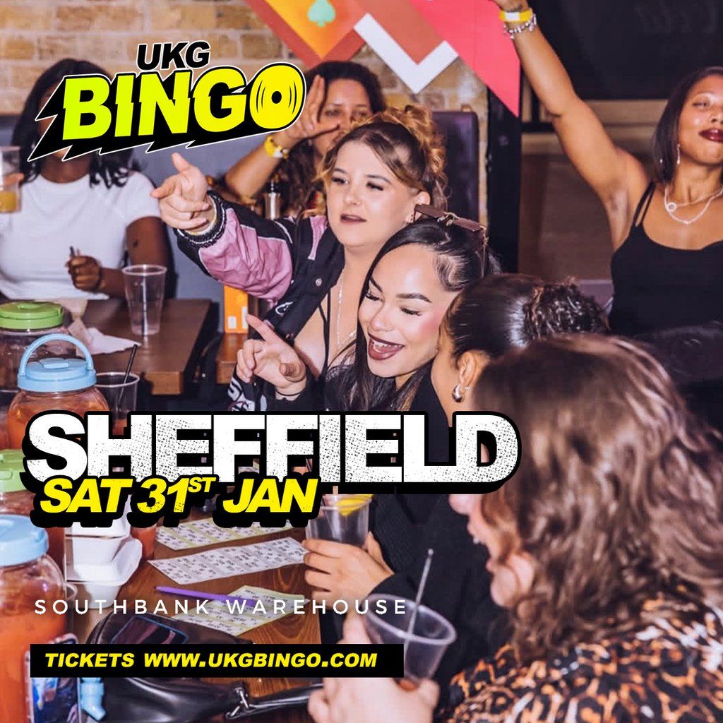 UKG BINGO SAT 31st January Sheffield, 31 January | Event in Sheffield | AllEvents