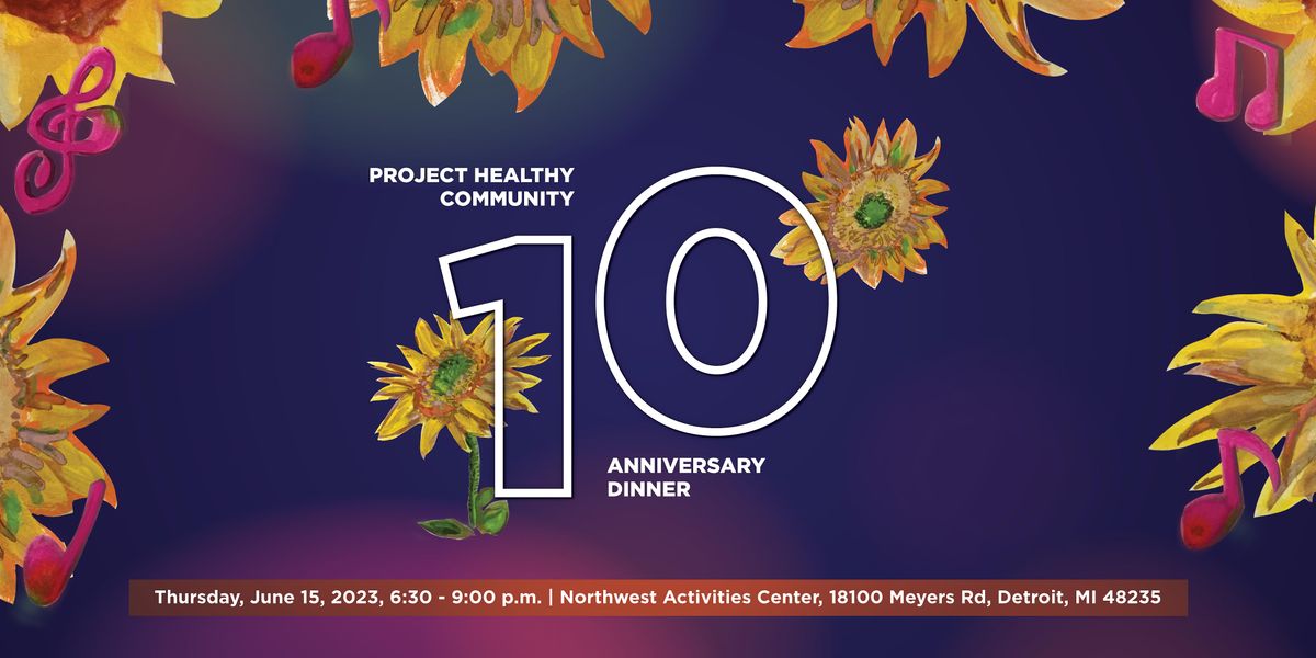 Project Healthy Communitys 10th Anniversary Dinner, Northwest Activities Center, Detroit, 15