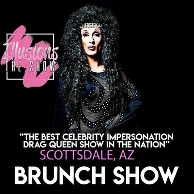 Illusions The Drag Brunch Scottsdale Drag Queen Brunch Show