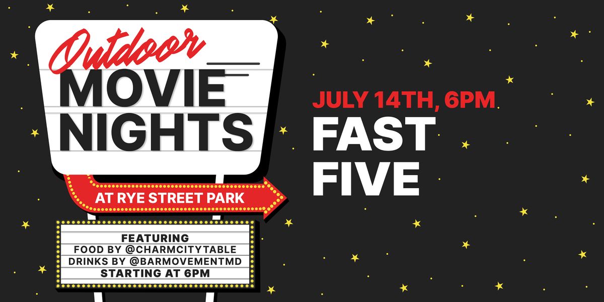Outdoor Movie Night Fast Five, 301 Mission Blvd, Baltimore, 11 August