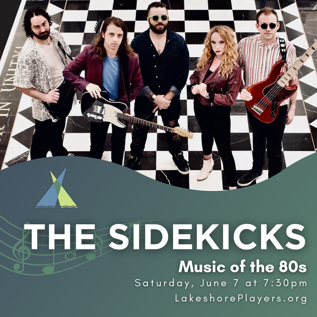 The Sidekicks - Music of the 80s at Hanifl Performing Arts Center - Lakeshore Players Theatre, 7 June | AllEvents