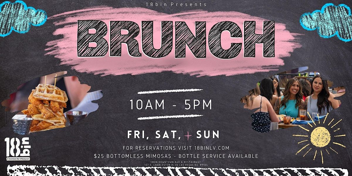BRUNCH @ 18BIN EVERY FRI, SAT, AND SUN | Event in Las Vegas | AllEvents