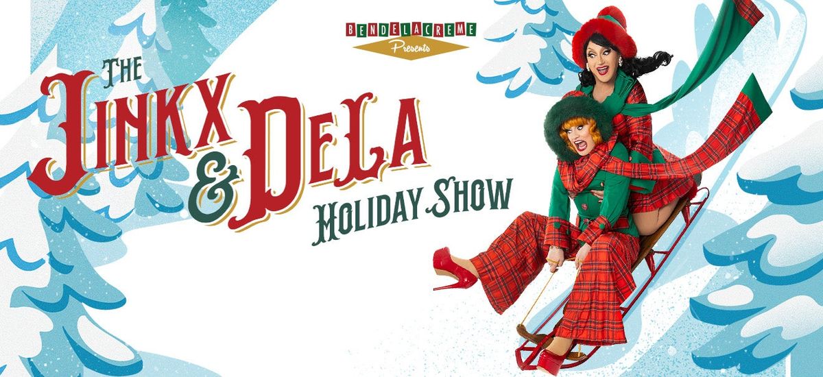 The Jinkx & DeLa Holiday Show, 19 December | Event in Medford | AllEvents
